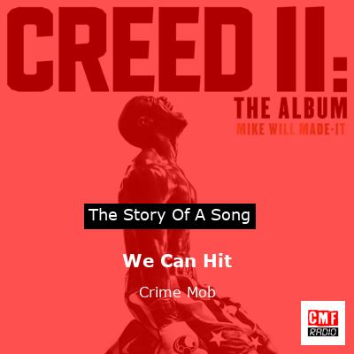 We Can Hit – Crime Mob