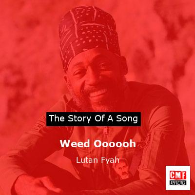 Weed Oooooh – Lutan Fyah