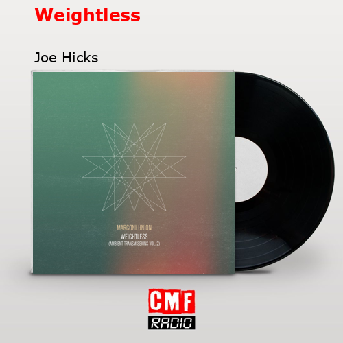 Weightless – Joe Hicks