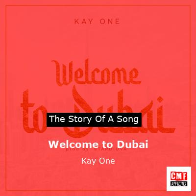 Welcome to Dubai – Kay One