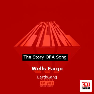 Wells Fargo – EarthGang
