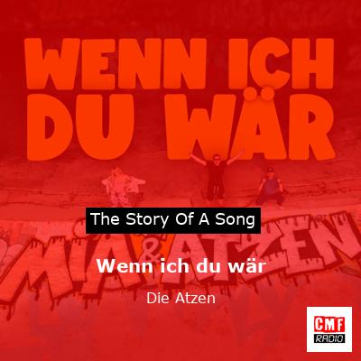 Wenn ich du wär – Die Atzen