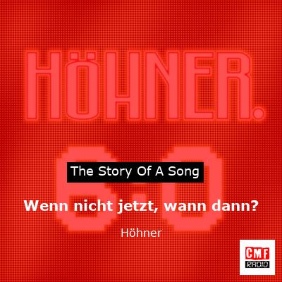 Wenn nicht jetzt, wann dann? – Höhner