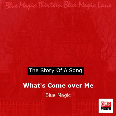 final cover Whats Come over Me Blue Magic