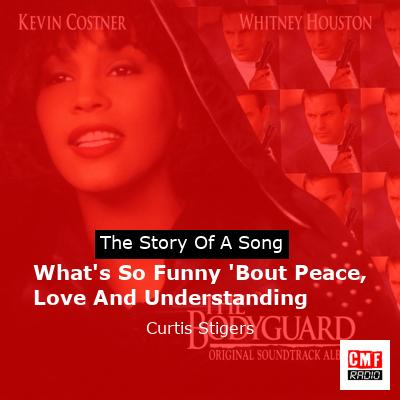 What’s So Funny ‘Bout Peace, Love And Understanding – Curtis Stigers