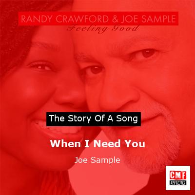 When I Need You – Joe Sample