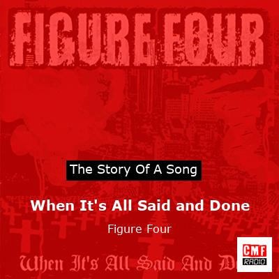 final cover When Its All Said and Done Figure Four