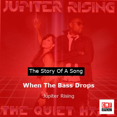 When The Bass Drops – Jupiter Rising