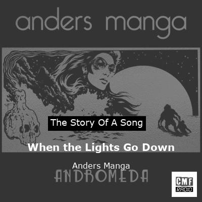 When the Lights Go Down – Anders Manga