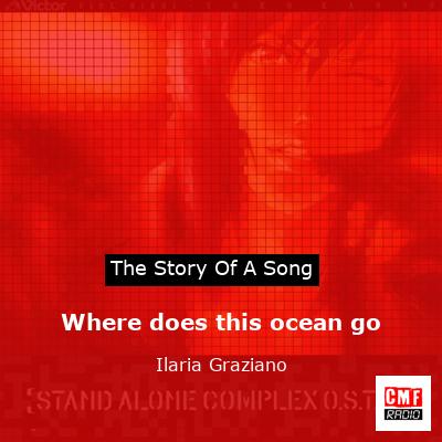 Where does this ocean go – Ilaria Graziano