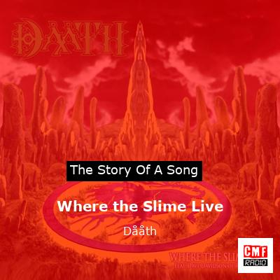 Where the Slime Live – Dååth