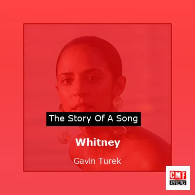 Whitney – Gavin Turek