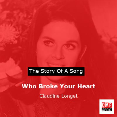 Who Broke Your Heart – Claudine Longet