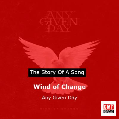 Wind of Change – Any Given Day