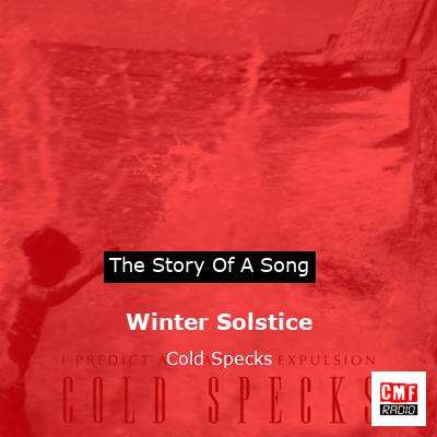 Winter Solstice – Cold Specks