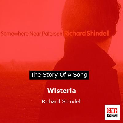 Wisteria – Richard Shindell