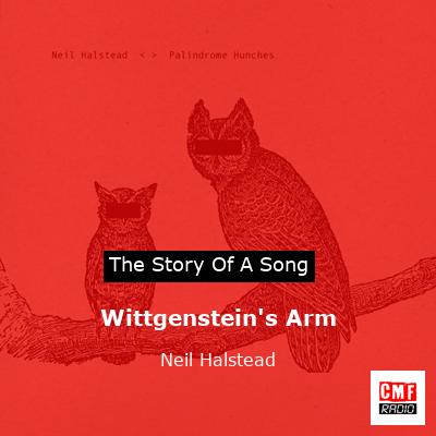 Wittgenstein’s Arm – Neil Halstead