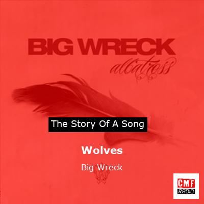 Wolves – Big Wreck