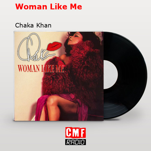 final cover Woman Like Me Chaka Khan
