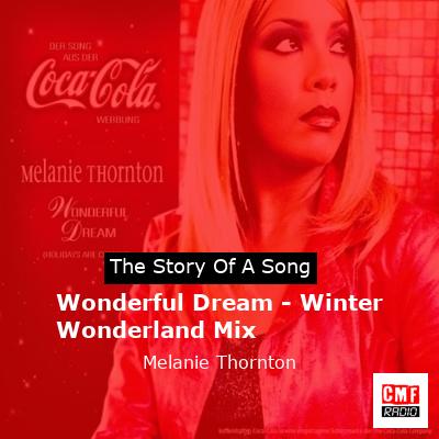 Wonderful Dream – Winter Wonderland Mix – Melanie Thornton