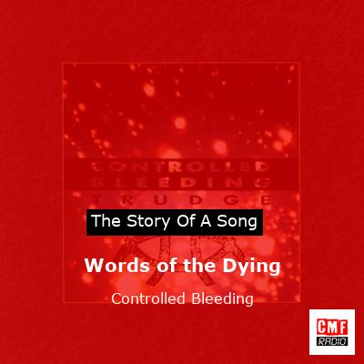 final cover Words of the Dying Controlled Bleeding
