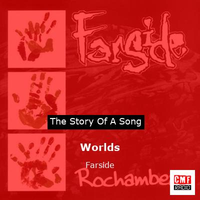 Worlds – Farside