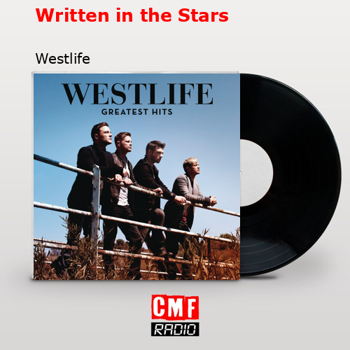 final cover Written in the Stars Westlife
