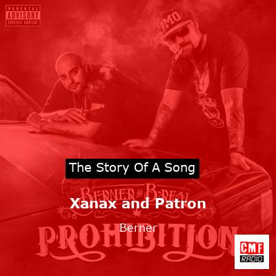 final cover Xanax and Patron Berner