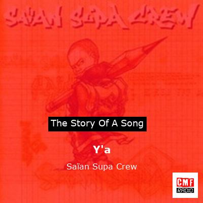 Y’a – Saïan Supa Crew