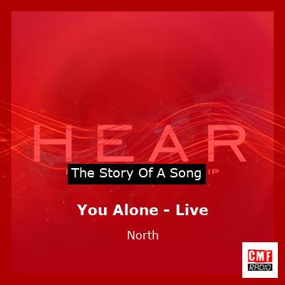 You Alone – Live – North