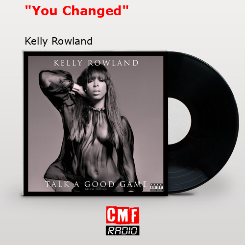 final cover You Changed Kelly Rowland