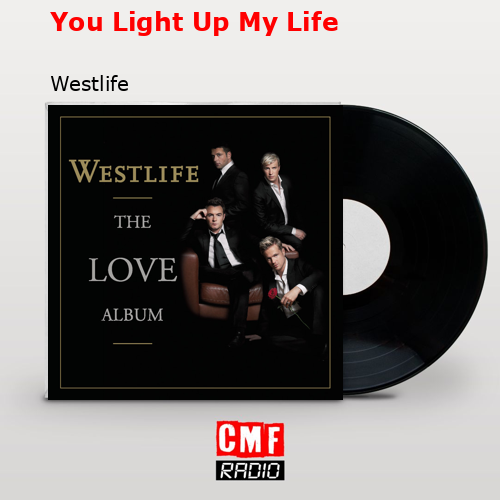 final cover You Light Up My Life Westlife