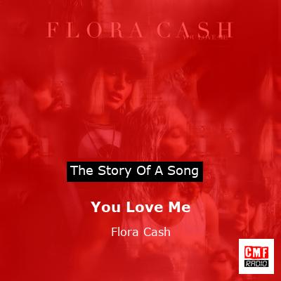 final cover You Love Me Flora Cash