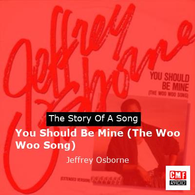 final cover You Should Be Mine The Woo Woo Song Jeffrey Osborne