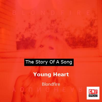 Young Heart – Blondfire
