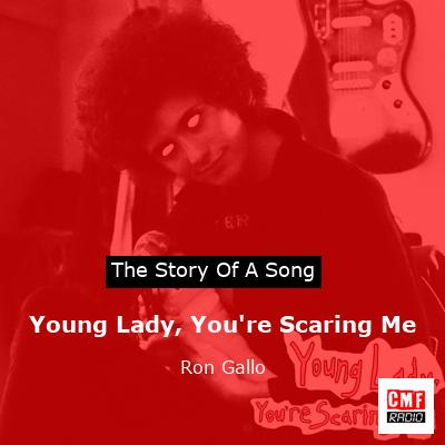 final cover Young Lady Youre Scaring Me Ron Gallo