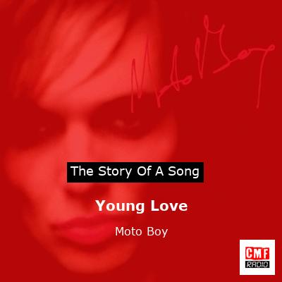 Young Love – Moto Boy
