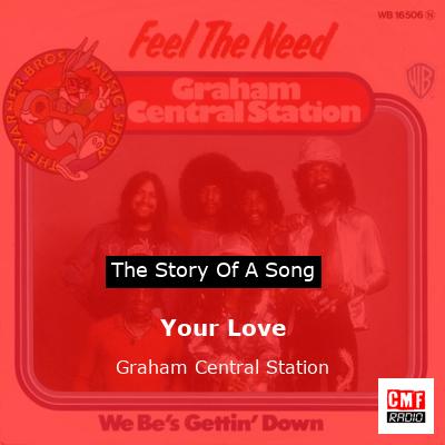 Your Love – Graham Central Station