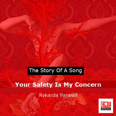 Your Safety Is My Concern – Rykarda Parasol