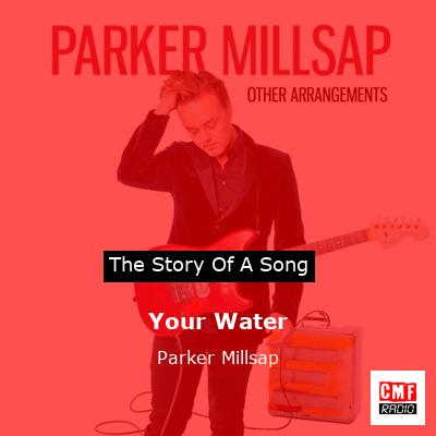 final cover Your Water Parker Millsap