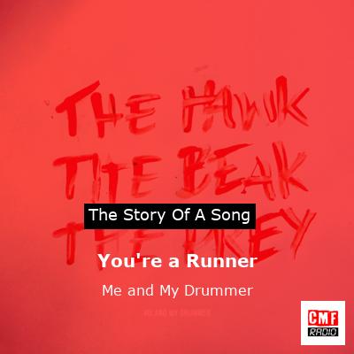final cover Youre a Runner Me and My Drummer