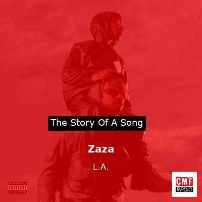 Zaza – L.A.