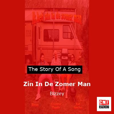 Zin In De Zomer Man – Bizzey