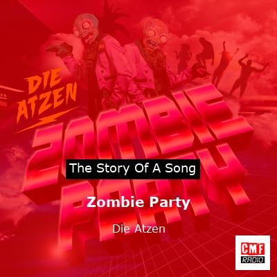 Zombie Party – Die Atzen