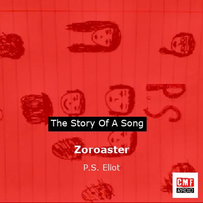 Zoroaster – P.S. Eliot