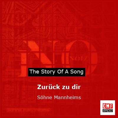 Zurück zu dir – Söhne Mannheims
