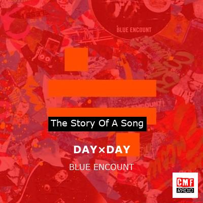 DAY×DAY – BLUE ENCOUNT