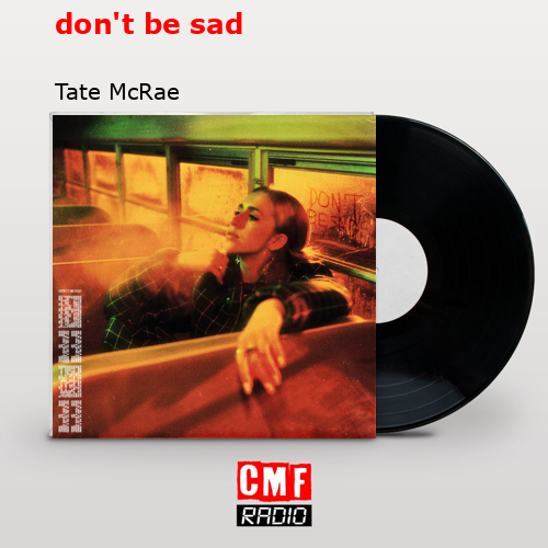final cover dont be sad Tate McRae