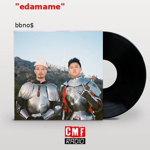 “edamame” – bbno$