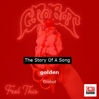 golden – Crobot